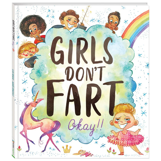 Girls Don't Fart, Okay!!
