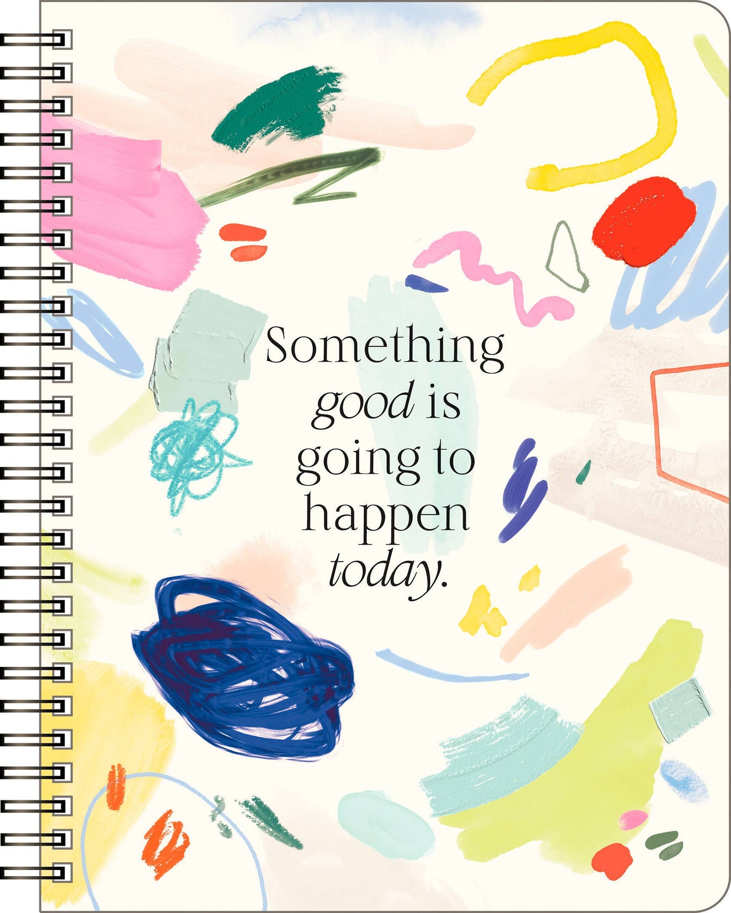 Spiral Ntbk - Something good is going to happen to