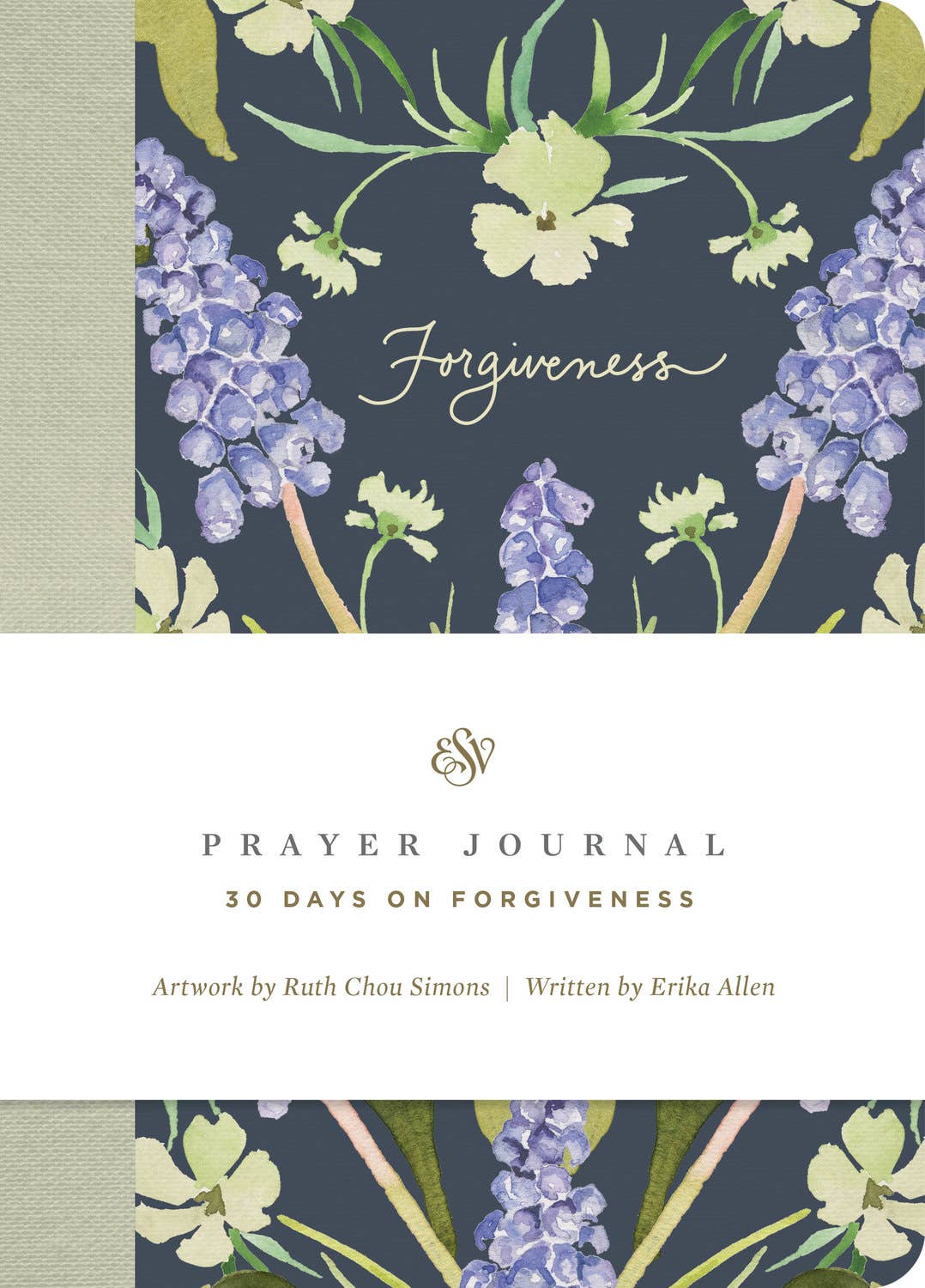 ESV Prayer Journal: 30 Days/Forgiveness