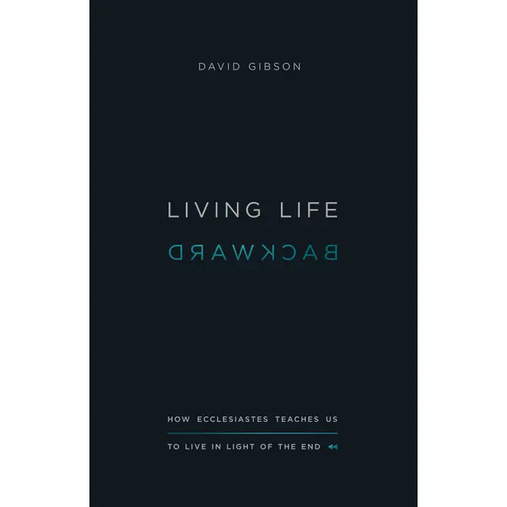 Living Life Backward