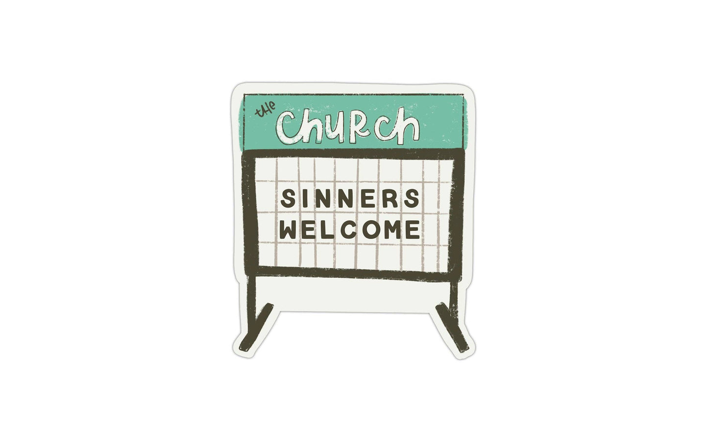 Church Sign Sinners Welcome Vinyl Sticker