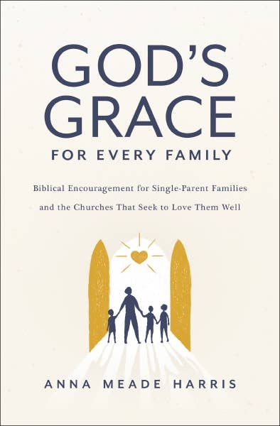 God's Grace for Every Family