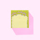 Sticky Notes Pad - "Dilly Dallying" - 300 Sheets