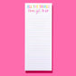 List Pad w/ Magnet - "All The Things I Get To" - 100 Sheets