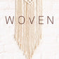 Woven