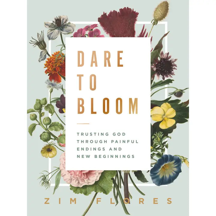Dare To Bloom