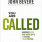 You Are Called