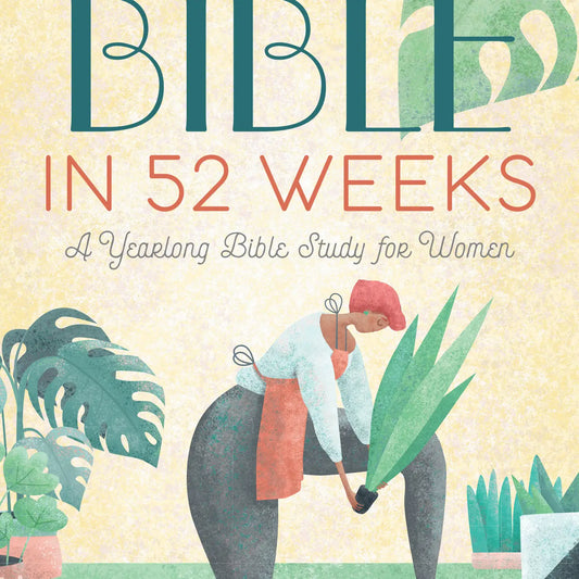 Bible in 52 Weeks