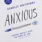 Anxious - Bible Study Book with Video Access