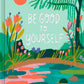 Be Good to Yourself