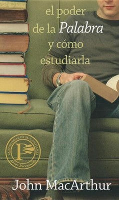 El Poder de la Palabra y Como Estudiarla (How to Study the Bible)