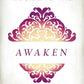 Awaken