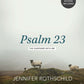Psalm 23 - Bible Study Book with Video Access
