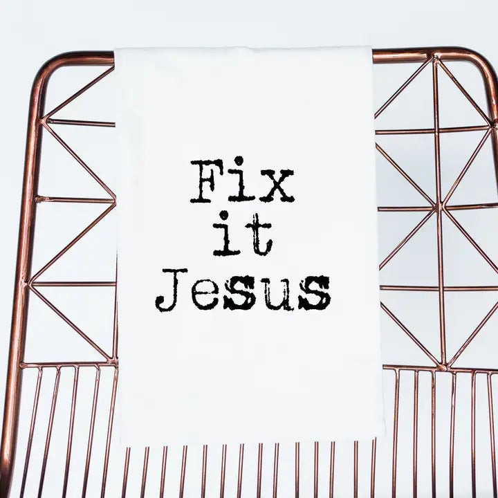 Fix It Jesus | Funny Gift Towel