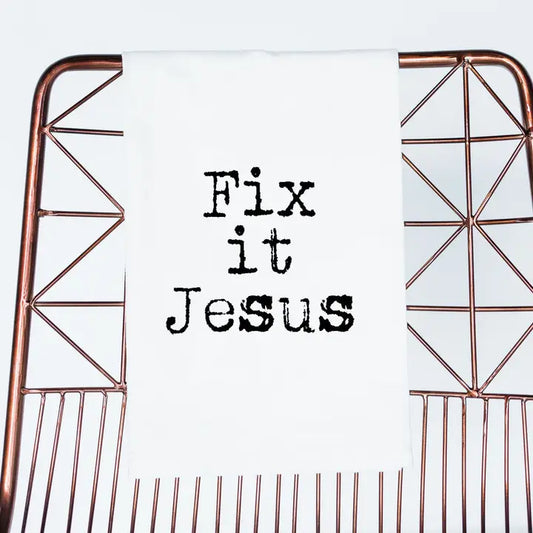 Fix It Jesus | Funny Gift Towel