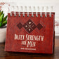 Daily Strength for Men (Perpetual Calendar, Undated)