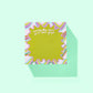 Sticky Notes Pad - "...So I Don't Forget" - 300 Sheets