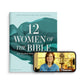 Twelve Women of the Bible Study
