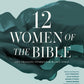 Twelve Women of the Bible Study