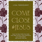 Come Close to Jesus