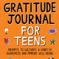 Gratitude Journal For Teens