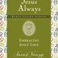 Embracing Jesus' Love