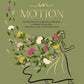 Prayer in Motion : An Invitation to Be Fully Present, Connec