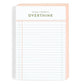 Things I Need To Overthink 4x6 Notepad