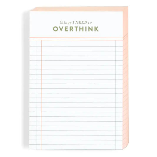 Things I Need To Overthink 4x6 Notepad