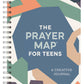 The Prayer Map for Teens