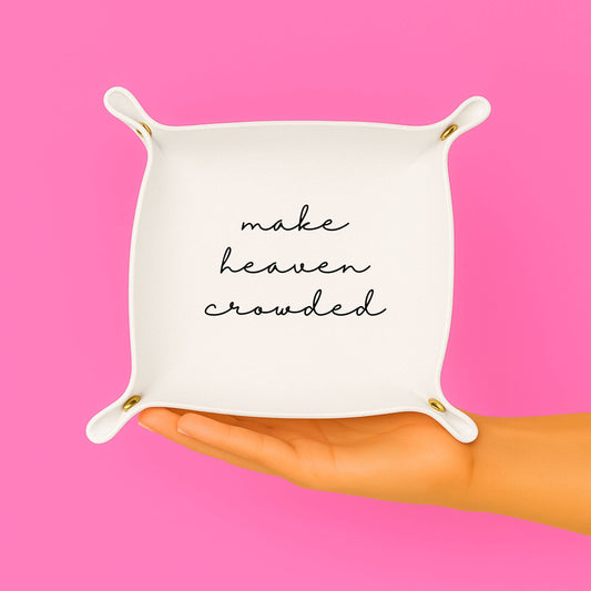 *New Make Heaven Crowded gift tray christian gift faith gift