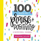 100 Days Of Praise And Positivity