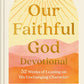 Our Faithful God Devotional
