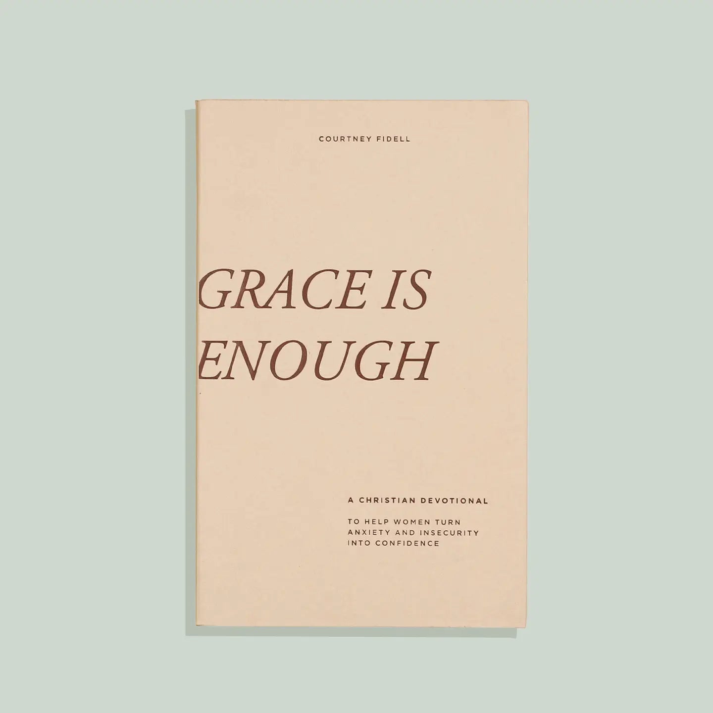 Grace Is Enough: Christian Devotional For Women