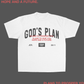 NEW || "God's Plan" Tee