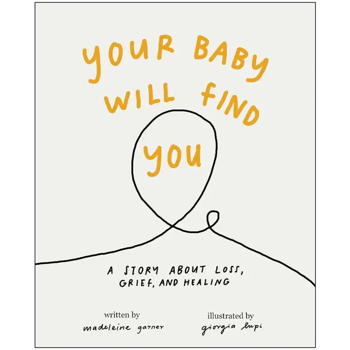 Your Baby Will Find You By Madeleine Garner
