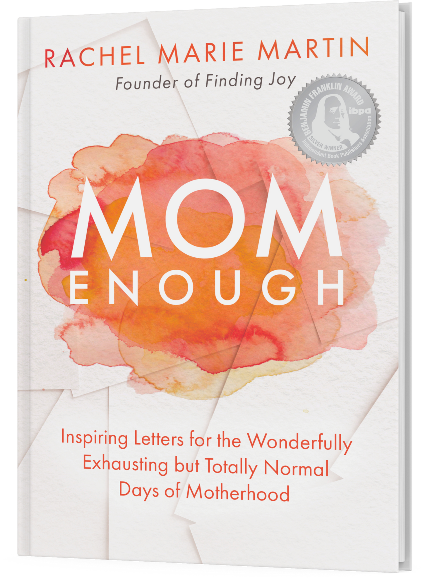 Mom Enough: Inspiring Letters for the Wonderfully ...