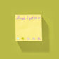 Sticky Notes Pad - "Things I Get to Do" - 300 Sheets
